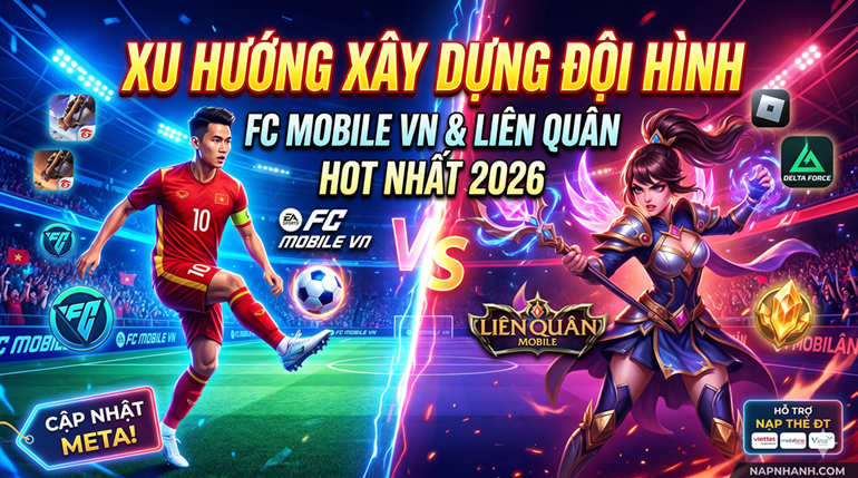 Xu Hướng Xây Dựng Đội Hình Và Quản Lý Tài Nguyên Của Game Thủ Việt 2026